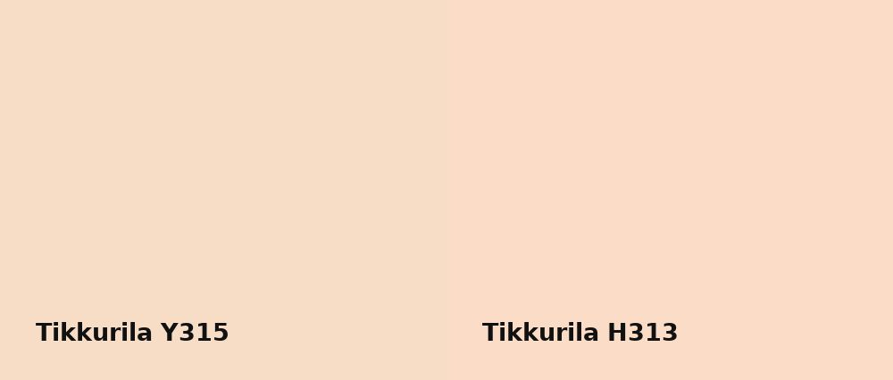 Tikkurila  Y315 vs Tikkurila  H313