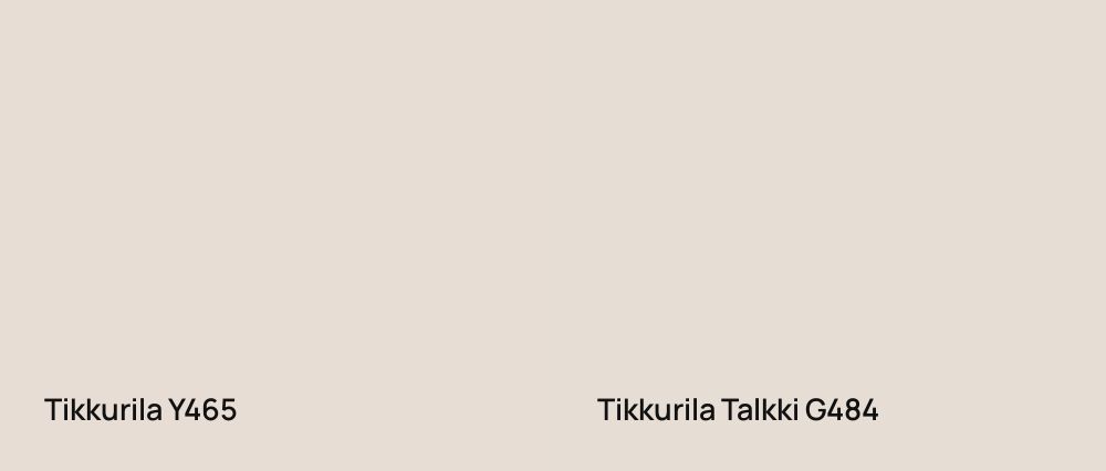 Tikkurila  Y465 vs Tikkurila Talkki G484