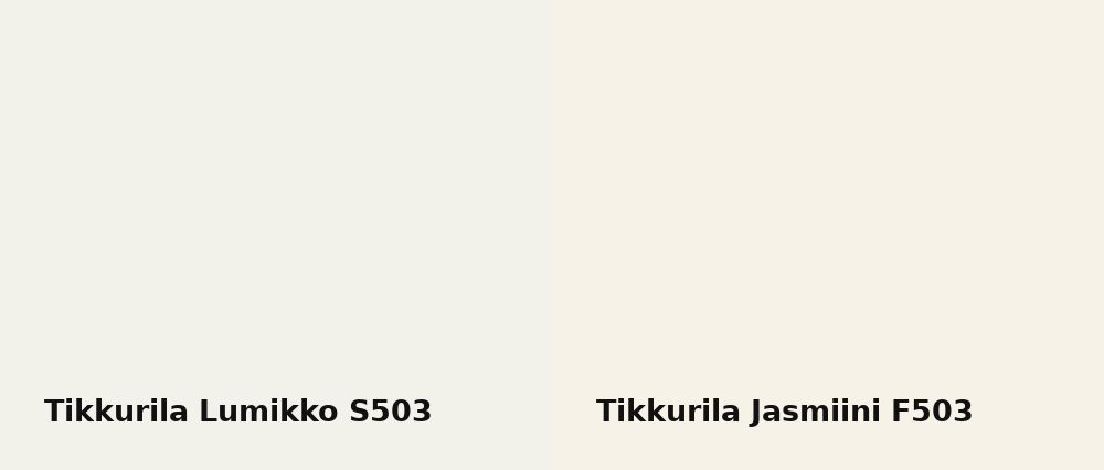 Tikkurila Lumikko S503 vs Tikkurila Jasmiini F503