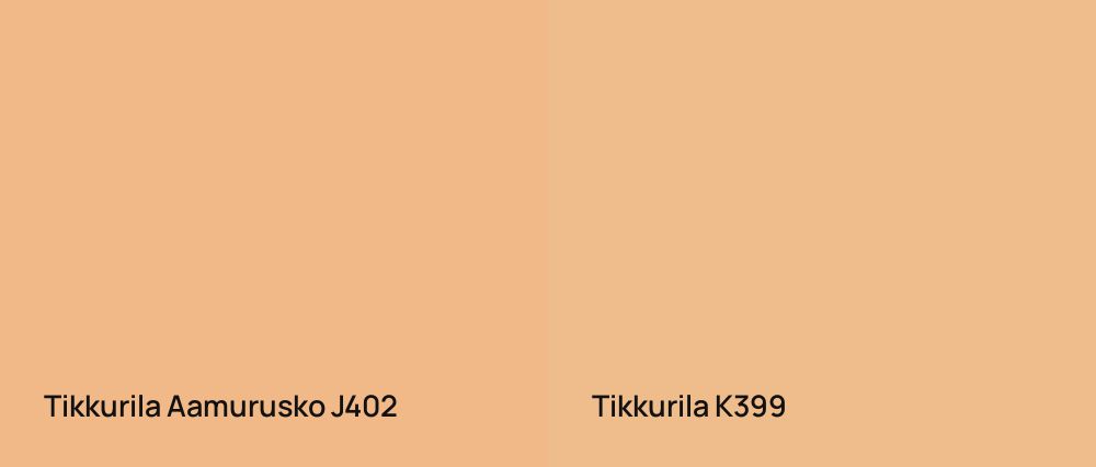 Tikkurila Aamurusko J402 vs Tikkurila  K399