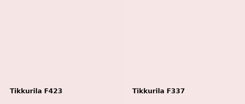 Tikkurila  F423 vs Tikkurila  F337