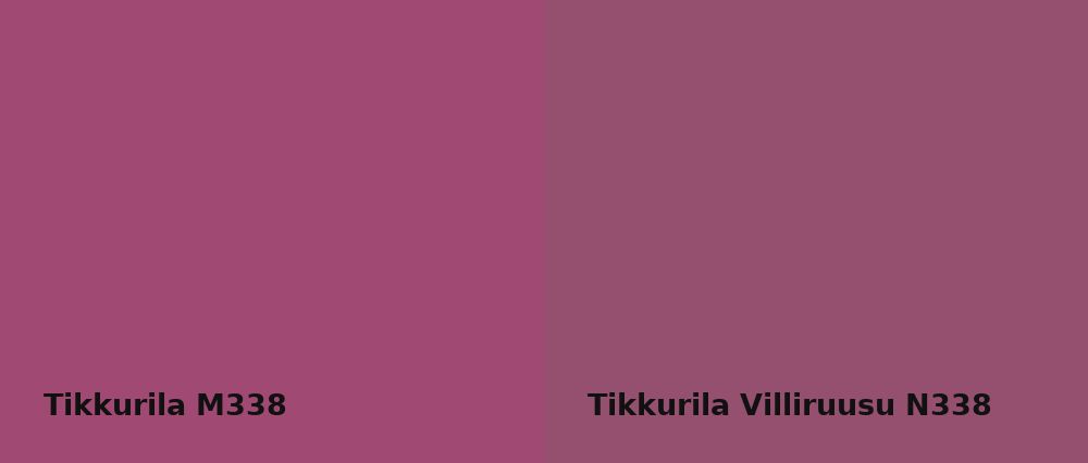 Tikkurila  M338 vs Tikkurila Villiruusu N338