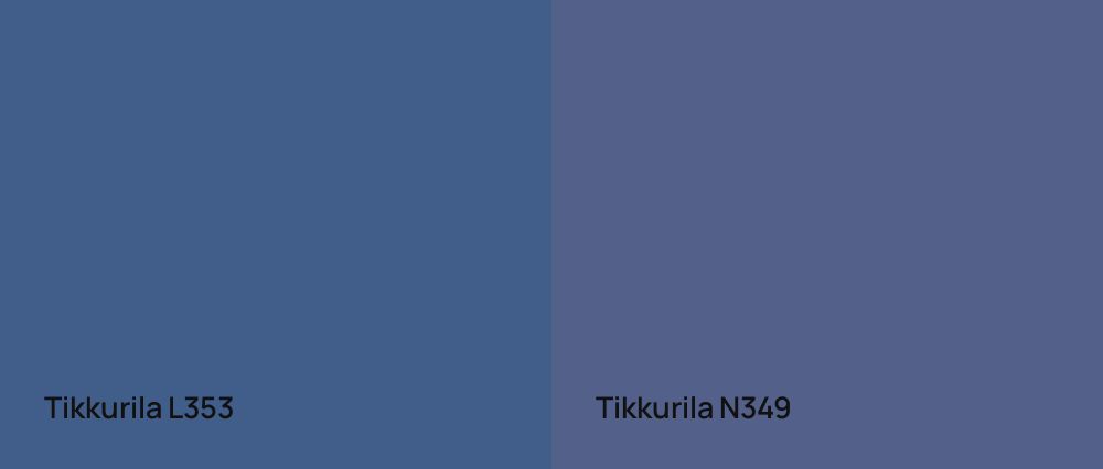 Tikkurila  L353 vs Tikkurila  N349
