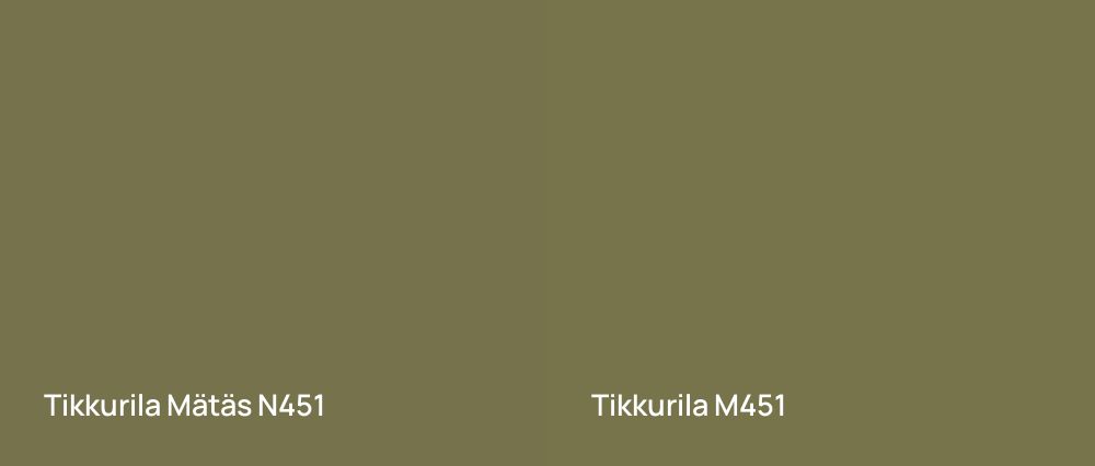 Tikkurila Mätäs N451 vs Tikkurila  M451