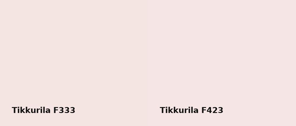 Tikkurila  F333 vs Tikkurila  F423