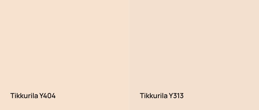 Tikkurila  Y404 vs Tikkurila  Y313