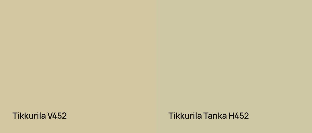 Tikkurila  V452 vs Tikkurila Tanka H452