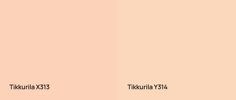 Tikkurila  X313 vs Tikkurila  Y314
