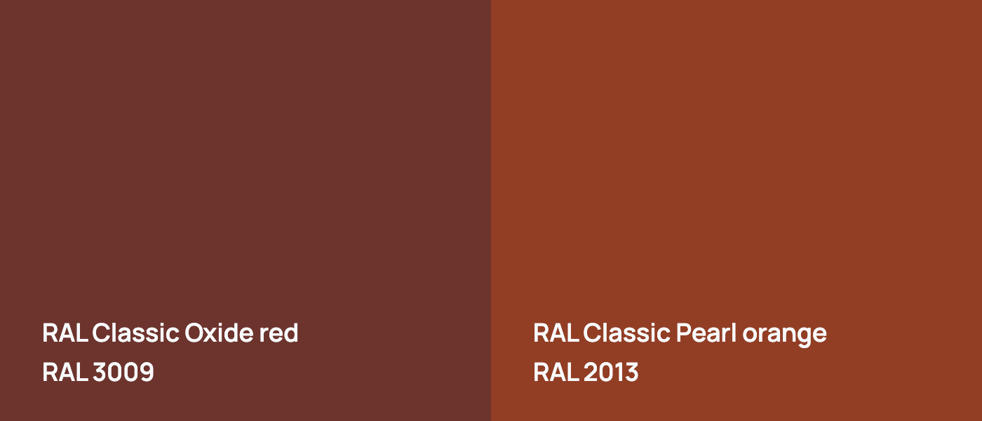 RAL Classic  Oxide red RAL 3009 vs RAL Classic Pearl orange RAL 2013