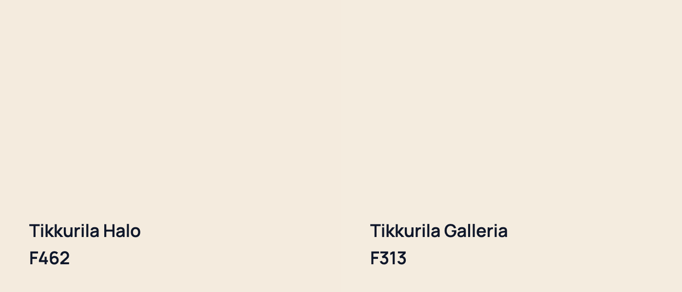 Tikkurila Halo F462 vs Tikkurila Galleria F313