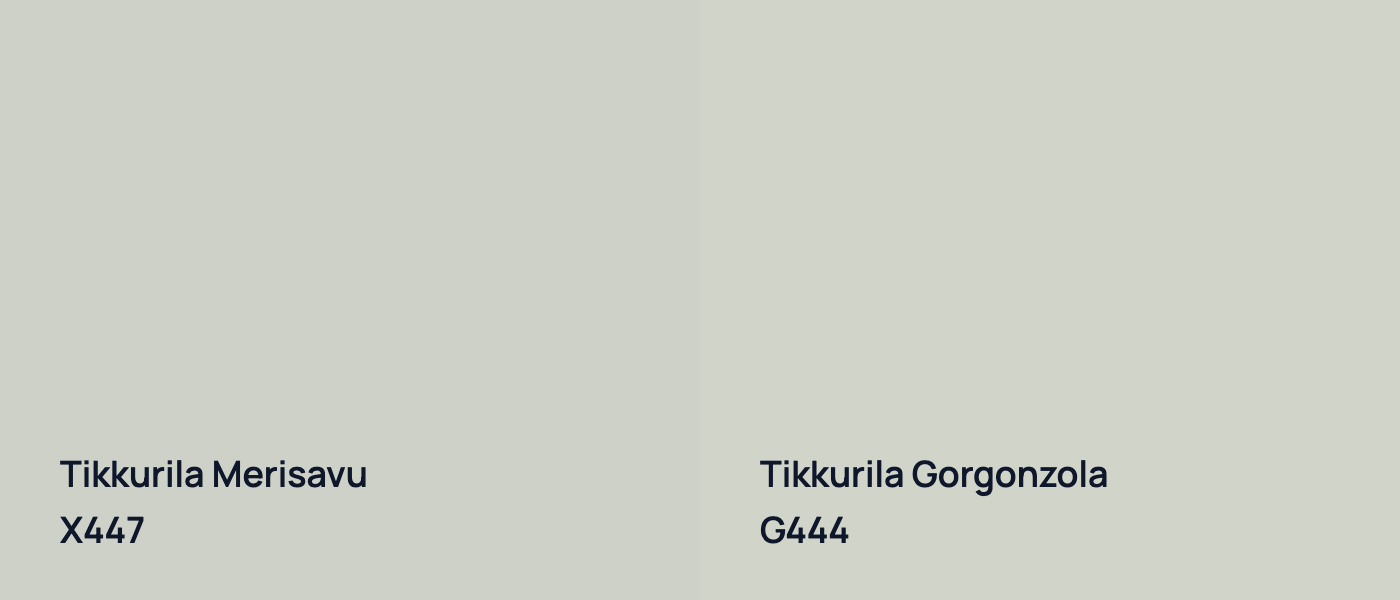Tikkurila Merisavu X447 vs Tikkurila Gorgonzola G444